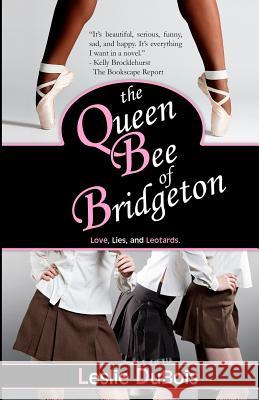 The Queen Bee of Bridgeton Leslie DuBois 9780615460536 Little Prince Publishing
