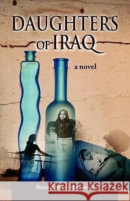 Daughters of Iraq Revital Shiri-Horowitz 9780615460796