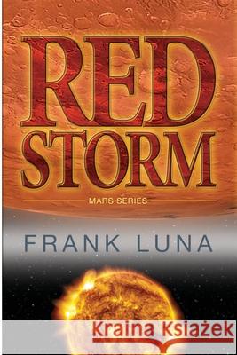 Red Storm Frank Luna Ruth Younger Sandy Bullock 9780615464657