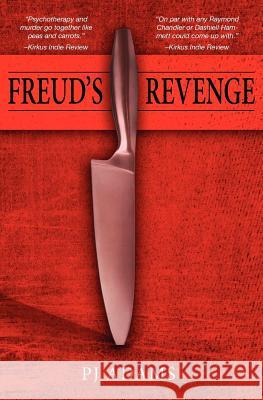 Freud's Revenge Pj Adams 9780615477237 Pjadamsbooks