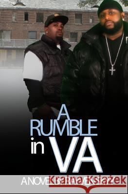 A Rumble in V.A Skyy, Rayven 9780615495484 Blac Raven Publications