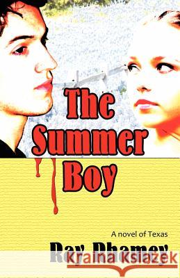 The Summer Boy Ray Rhamey   9780615499062