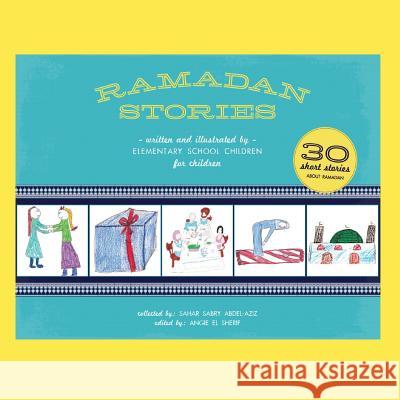 Ramadan Stories Sahar Abdel-Aziz 9780615506999 Prolance