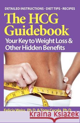 The HCG Guidebook Cecala Ph. D., Tony 9780615509600 Holistic Networker, LLC