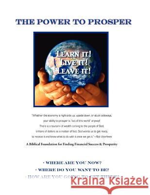 The Power to Prosper MR Rob H. B. Voorhee 9780615520650 Rob H.B. Voorhees 3
