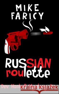 Russian Roulette Mike Faricy 9780615521060 Mike Faricy