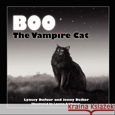 Boo The Vampire Cat Dufour, Lynsey 9780615529578 Hyrax Press