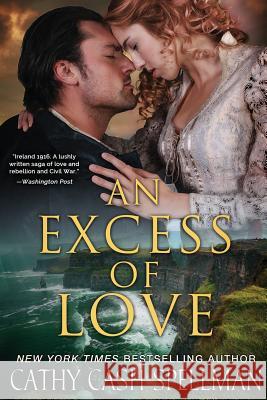 An Excess of Love Cathy Cash Spellman 9780615547763 Wild Harp & Company Inc.