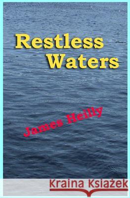 Restless Waters James Heilly 9780615561394 Farroad Books