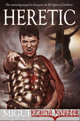 Heretic: The Dark Instinct Series Book 2 Miguel Conner 9780615569604 Aeon Byte Press