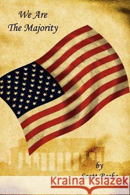 We Are The Majority Beebe, Scott 9780615574059 Losus Media Inc.