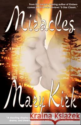 Miracles Mary Kirk 9780615576145 Active Voice Press