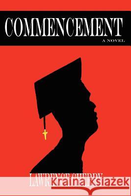 Commencement Lawrence Cherry 9780615579061 Sjs Direct