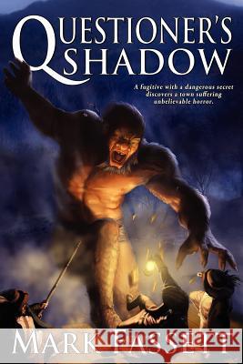 Questioner's Shadow Mark Fassett 9780615594194