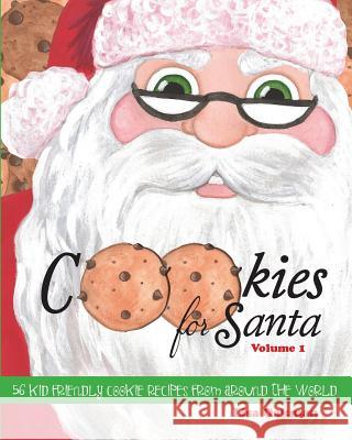 Cookies for Santa Lisa Oakman 9780615597072 North Pole Press