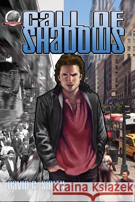 Call of Shadows David C. Smith 9780615618890 Airship 27