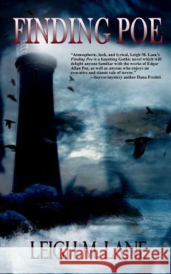 Finding Poe Leigh M. Lane 9780615626611 Cerebral Books