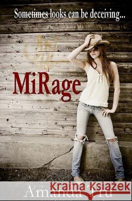 Mirage: Book Two Amanda Tru 9780615629070 Walker Hammond Publishers