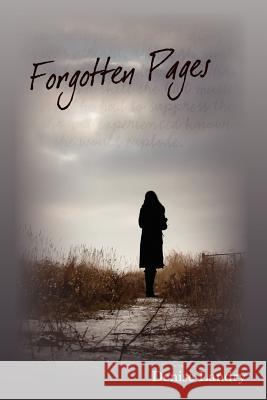 Forgotten Pages Denise Landry 9780615640549 Forgotten Pages