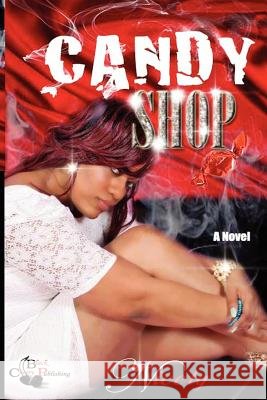 Candy Shop  9780615652672 Black Cherry Publishing