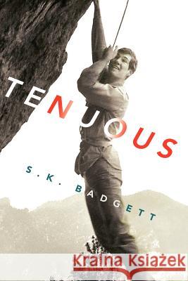 Tenuous S. K. Badgett 9780615654119