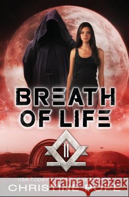 Breath of Life Christine Pope 9780615654812 Dark Valentine Press