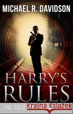 Harry's Rules Michael R. Davidson 9780615663944 Mrd Enterprises, Incorporated