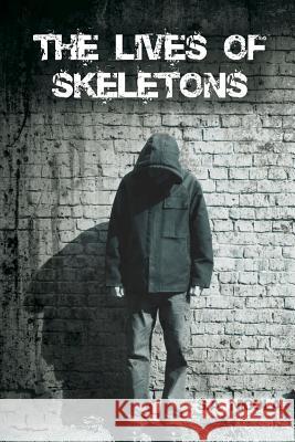 The Lives of Skeletons S. A. Nicola 9780615667959 Mystic Cow Media