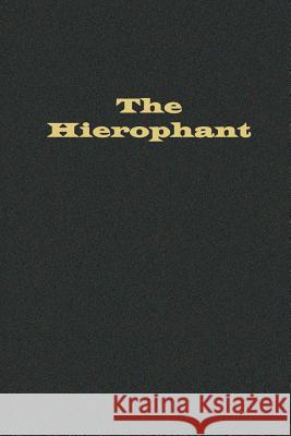 The Hierophant James Tripp 9780615674087