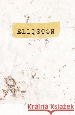 Elliston Jason Elia 9780615684000 Humoroutcasts Press