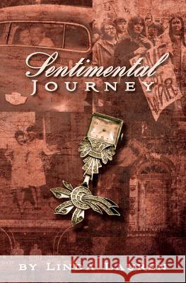 Sentimental Journey: An Illustrated Time Travel Romance Linda Lauren 9780615686141 Embracing the Universe