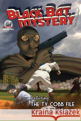 Black Bat Mysteries Volume 2 Aaron Smith Joshua Reynolds Jim Beard 9780615689500 Airship 27
