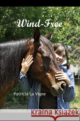 Wind-Free Patricia L 9780615689968