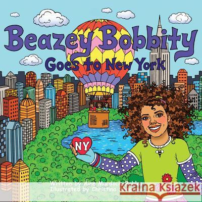 Beazey Bobbity Goes to New York Aine Murdock Christina Shoptaw 9780615698762 Cockleshell Press