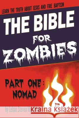 The Bible for Zombies  9780615716763 Nemedian Codices