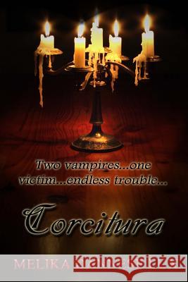 Corcitura Melika Dannese Lux 9780615722092 Books in My Belfry, LLC