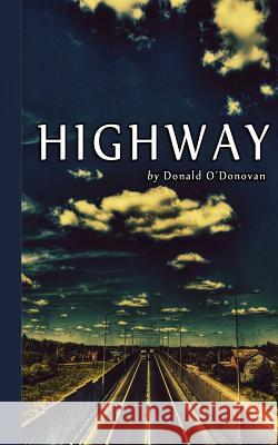Highway Donald O'Donovan 9780615722856 Open Books Publishing (UK)