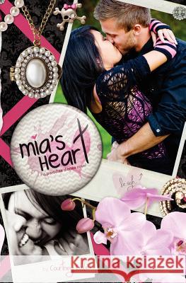 Mia's Heart Cole, Courtney 9780615735177 Lakehouse Press