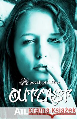 Outcast Aileen Fish 9780615735719 Aileen Fish
