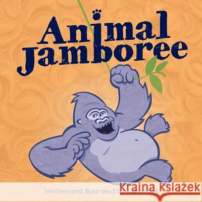 Animal Jamboree Aaron Bell 9780615741758