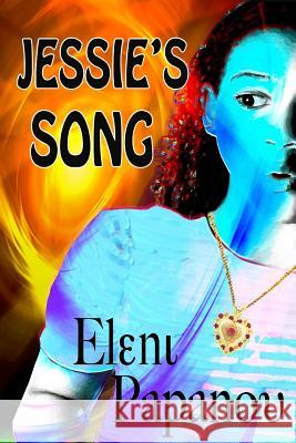 Jessie's Song Eleni Papanou 9780615750804 Philophrosyne Publishing