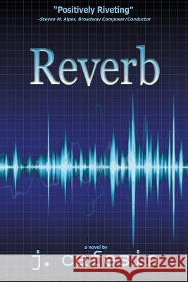 Reverb J. Cafesin 9780615756394 Entropy Press