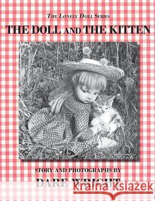 The Doll And The Kitten Wright, Dare 9780615764368 Dare Wright Media