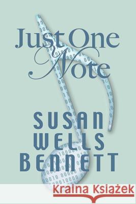 Just One Note Susan Well 9780615764429 Inknbeans Press