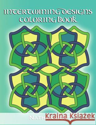 Intertwining Designs Coloring Book Nathan Port 9780615766331 Verdant Publishing