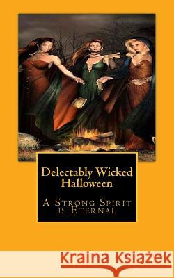 Delectably Wicked Halloween: 