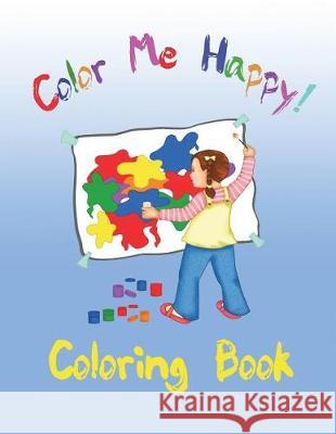 Color Me Happy Coloring Book Harris, Sally M. 9780615768168 Top Cat Publishing