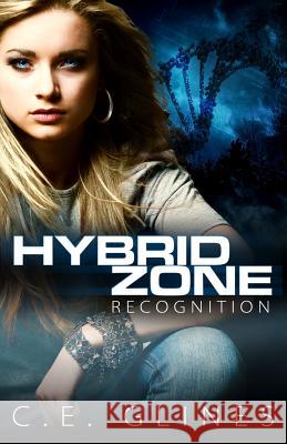 Hybrid Zone Recognition C. E. Glines Streetlight Graphics 9780615770017