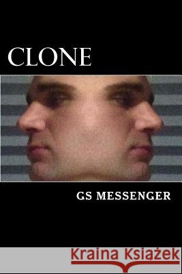 Clone Greg E. Smith 9780615770291
