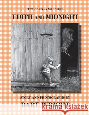 Edith And Midnight Wright, Dare 9780615777399 Dare Wright Media